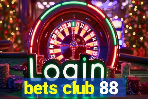 bets club 88